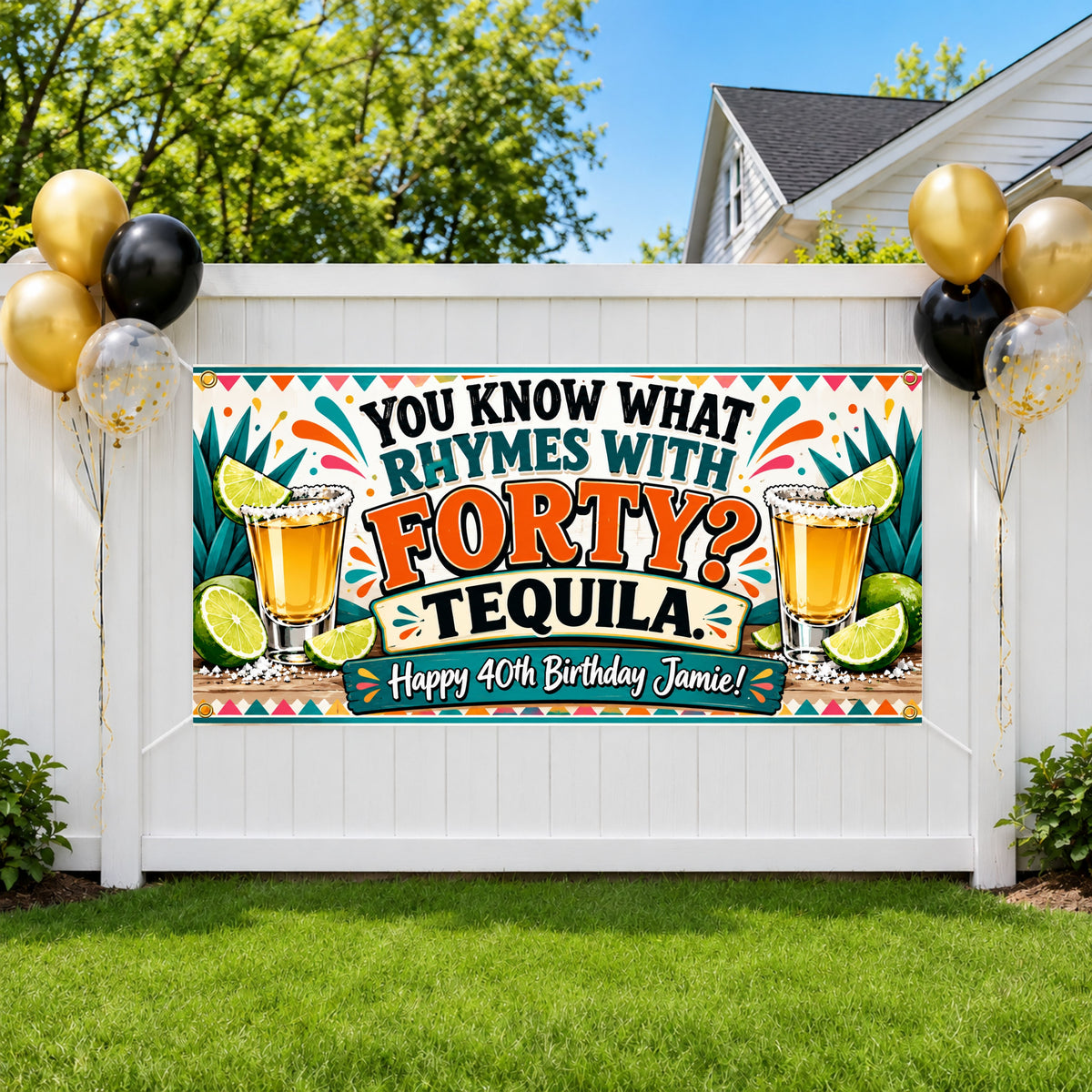 Forty Rhymes Tequila Birthday Banner