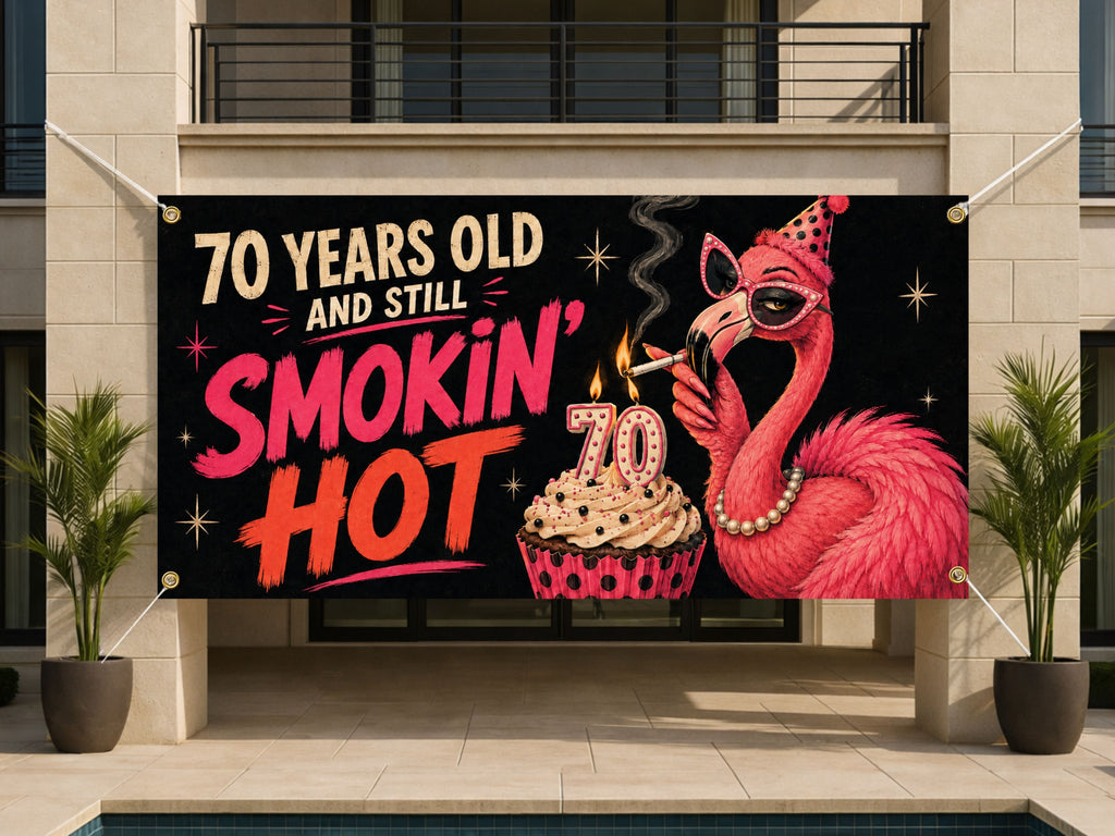 Funny 70th Birthday Banner, Flamingo Party Sign, Womens Backdrop