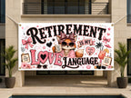 Funny Retirement Banner, Love Language Sign, Women Office Backdrop