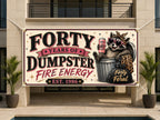 Dumpster Fire 40th Banner