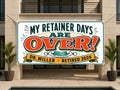 Retainer Dentist Retirement Banner