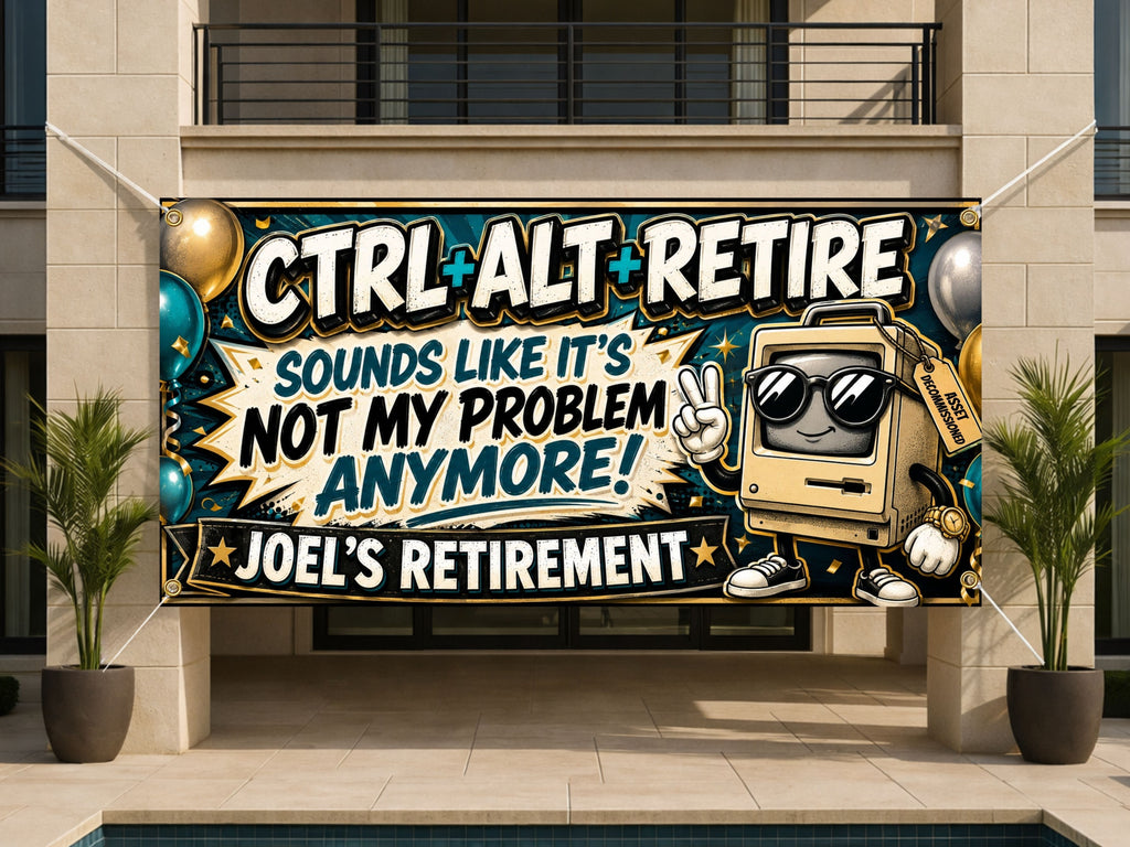 Funny Retirement Banner, Ctrl Alt Retire Sign, Office Party Backdrop