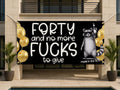 Sarcastic 40th Birthday Banner