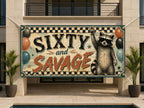 Funny 60th Birthday Banner, Raccoon Party Sign, Savage Birthday Backdrop