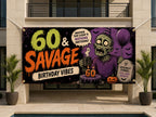Funny 60th Birthday Banner, Sixty And Savage Zombie Party Sign, Halloween Backdrop