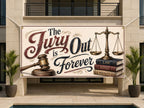 Lawyer Retirement Banner, Jury Is Out Sign, Office Farewell Backdrop