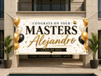 Masters Graduation Banner, Personalized Grad Party Sign, Custom Name Backdrop