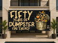 Dumpster Fire 50th Banner