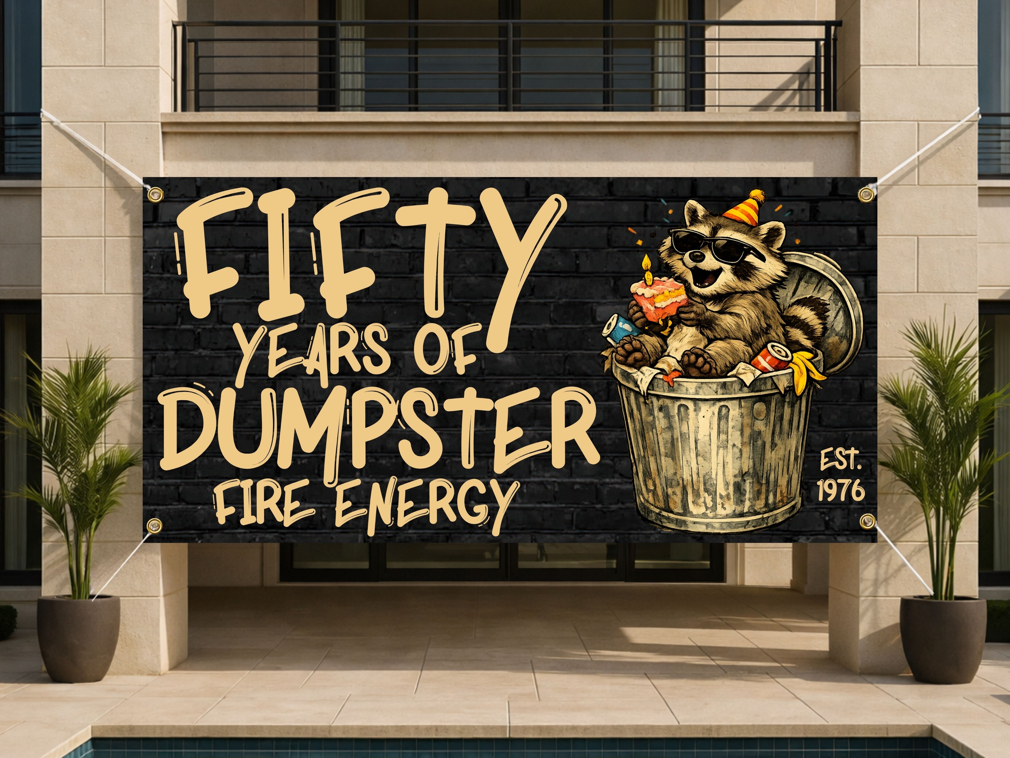 Funny 50th Birthday Banner, Dumpster Fire Raccoon Sign, Party Backdrop