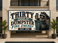 Dumpster Fire 30th Banner