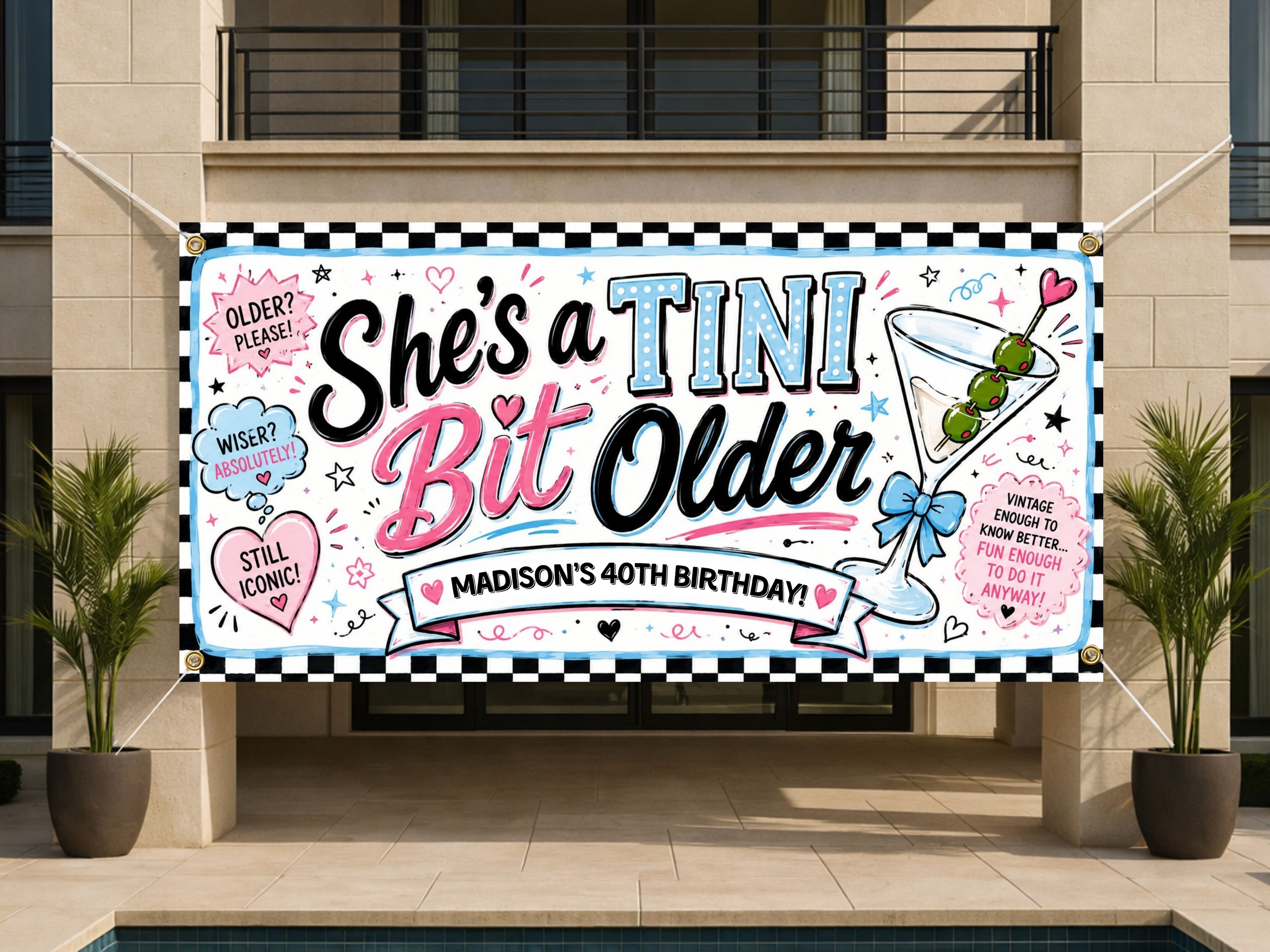 Funny 40th Birthday Banner, Tiny Bit Older Sign, Martini Party Backdrop