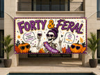 Funny 40th Birthday Banner, Skeleton Party Backdrop, Feral Birthday Decor