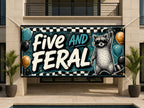 Funny 5th Birthday Banner, Five and Feral Raccoon Party Sign, Kids Birthday Backdrop