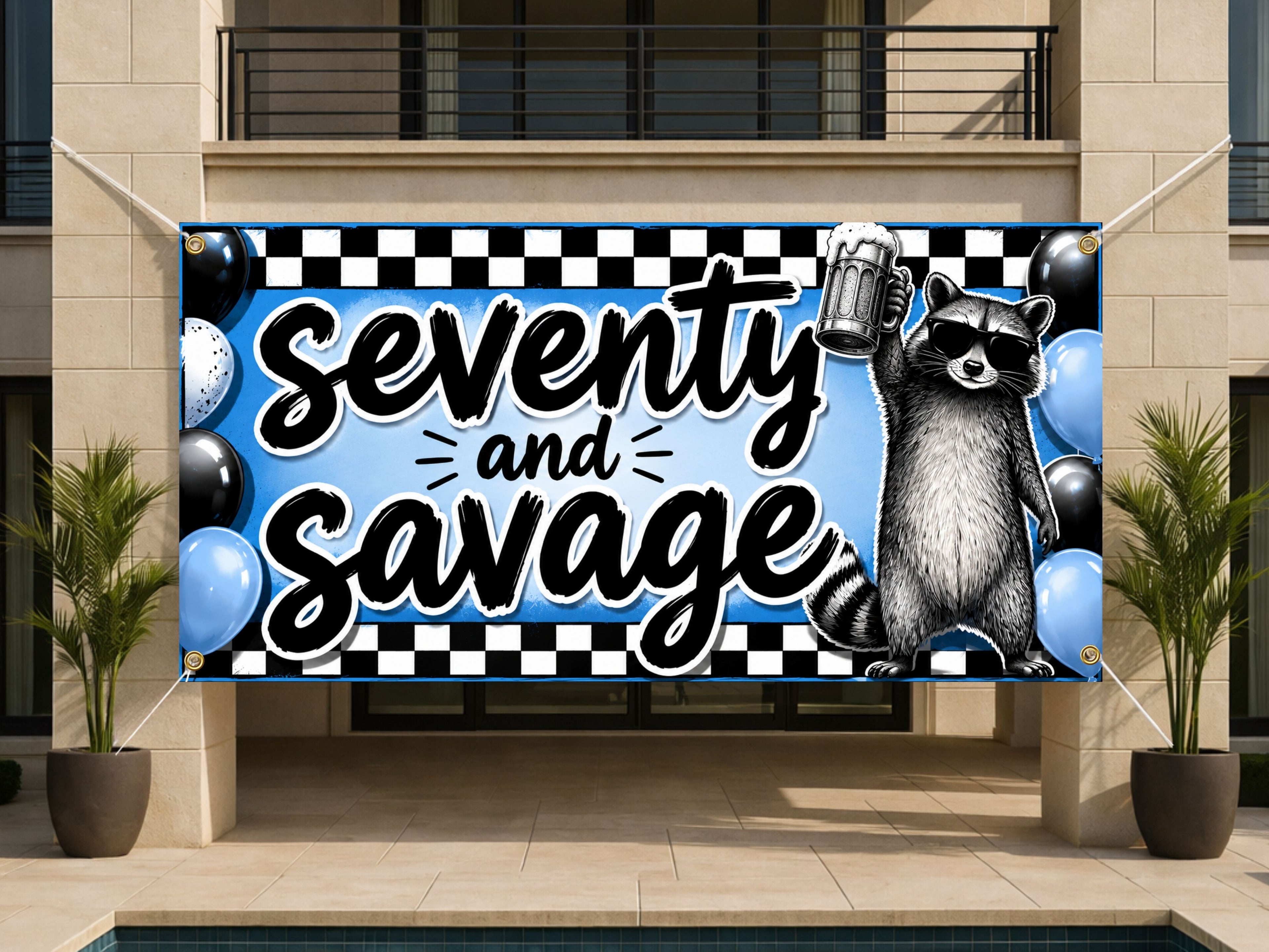 Funny 70th Birthday Banner, Raccoon Party Sign, Savage Backdrop