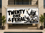 Raccoon 21st Birthday Banner