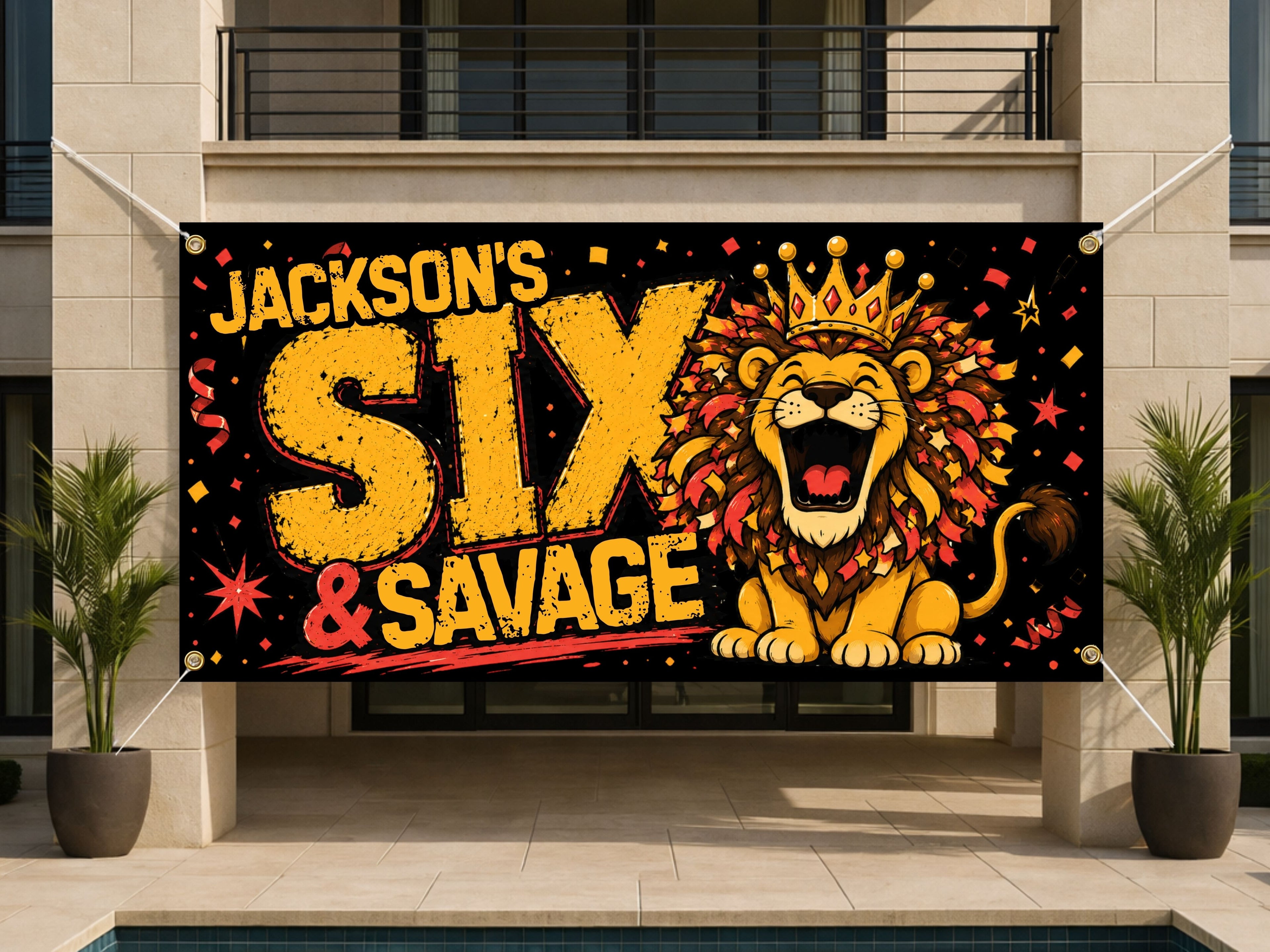 6th Birthday Lion Birthday Banner, Funny Six & Savage Wild Sixth Birthday Celebration