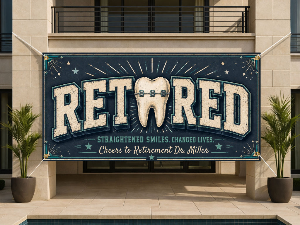 Orthodontist Retirement Party Banner