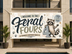 Feral Fours Birthday Banner, 4 Year Old Birthday Party Decor, Funny Raccoon Wild Child Celebration
