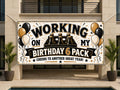 Working Birthday 6 Pack Banner