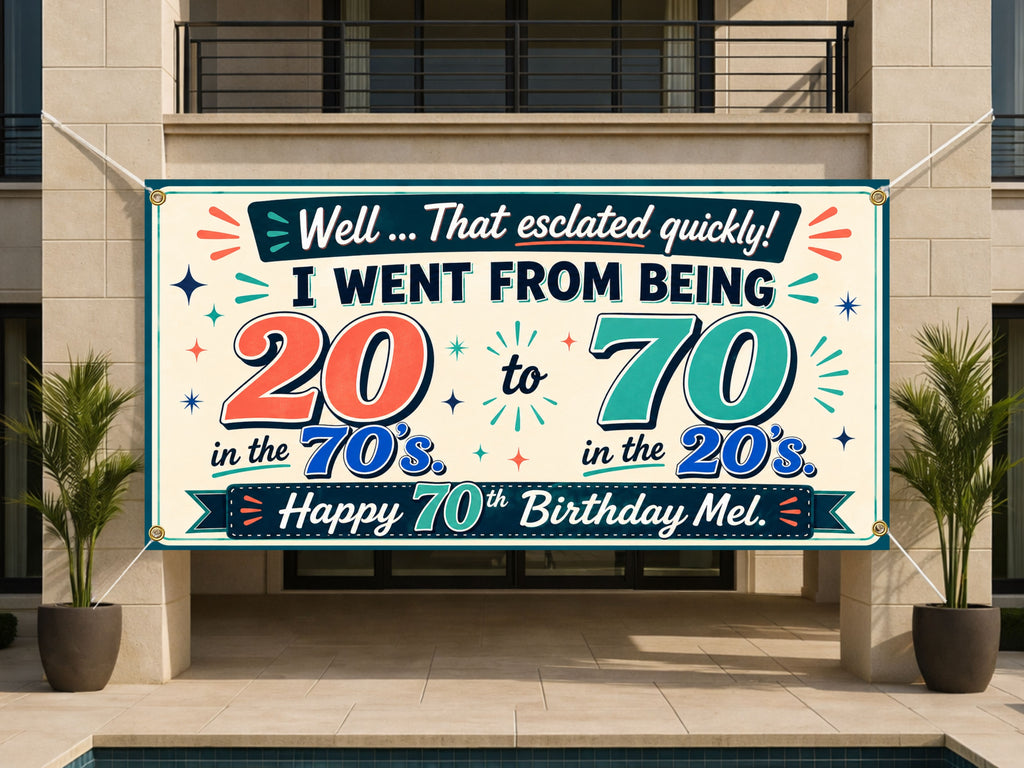 Funny 70th Birthday Banner, 20s and 70s Joke Sign, Party Backdrop
