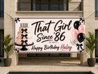 40th Birthday Banner, That Girl Since 86 Sign, Women Party Backdrop