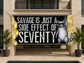 Savage 70th Birthday Banner