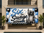 Funny 6th Birthday Banner, Six and Savage Party Sign, Kids Backdrop