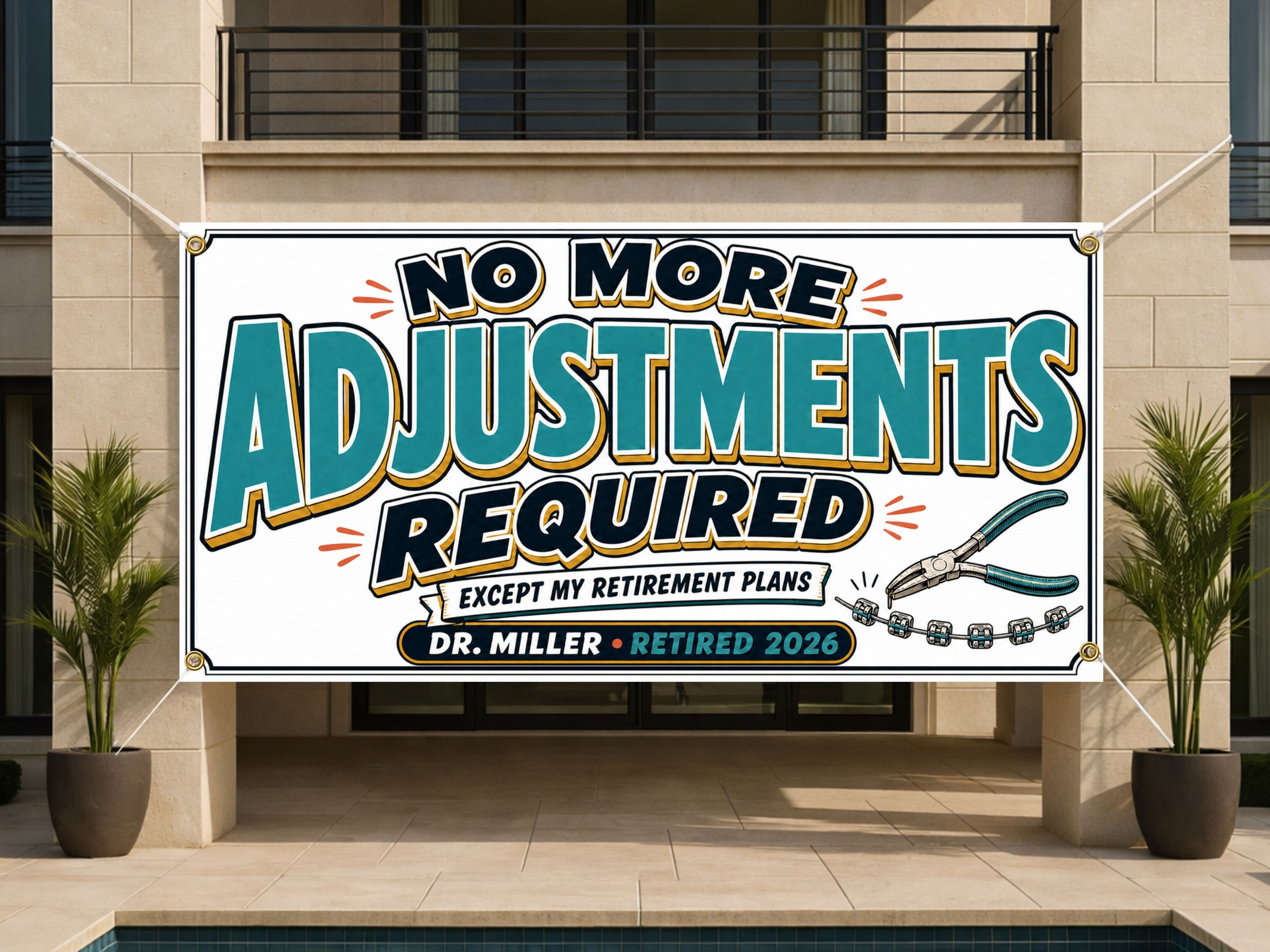 Braces Dentist Retirement Banner