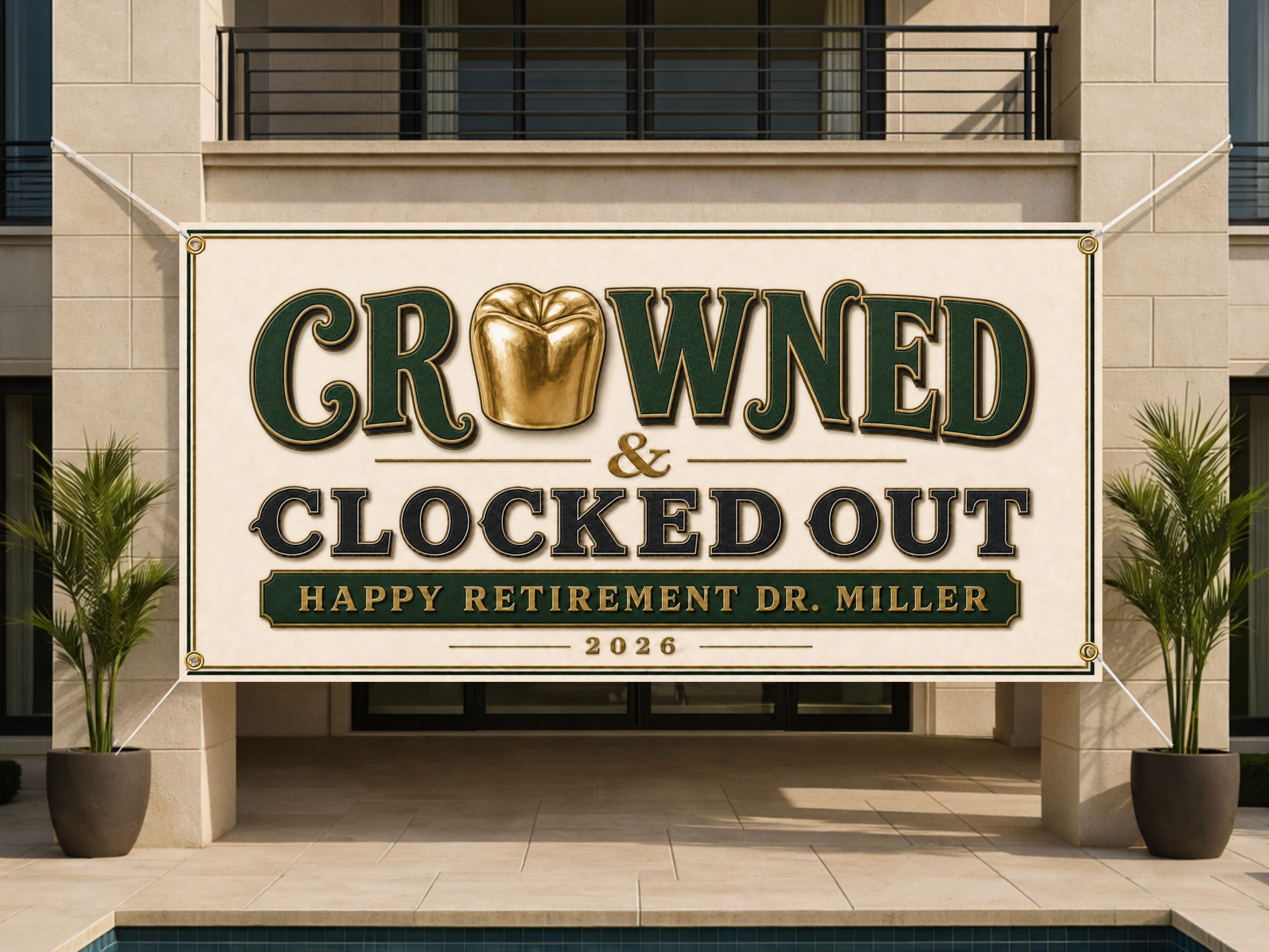 Crowned Dental Surgeon Retirement Banner