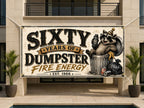 60th Dumpster Fire Banner