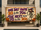 Funny 70th Birthday Banner, Skeleton Joke Sign, Halloween Backdrop