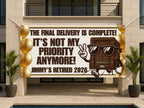 Funny Retirement Banner, Retirement Party Sign for a Delivery Driver