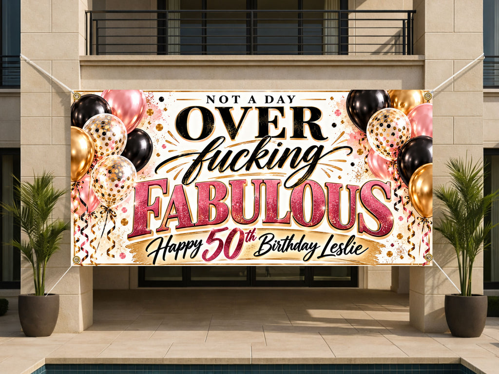 Fucking Fabulous 50th Birthday Banner