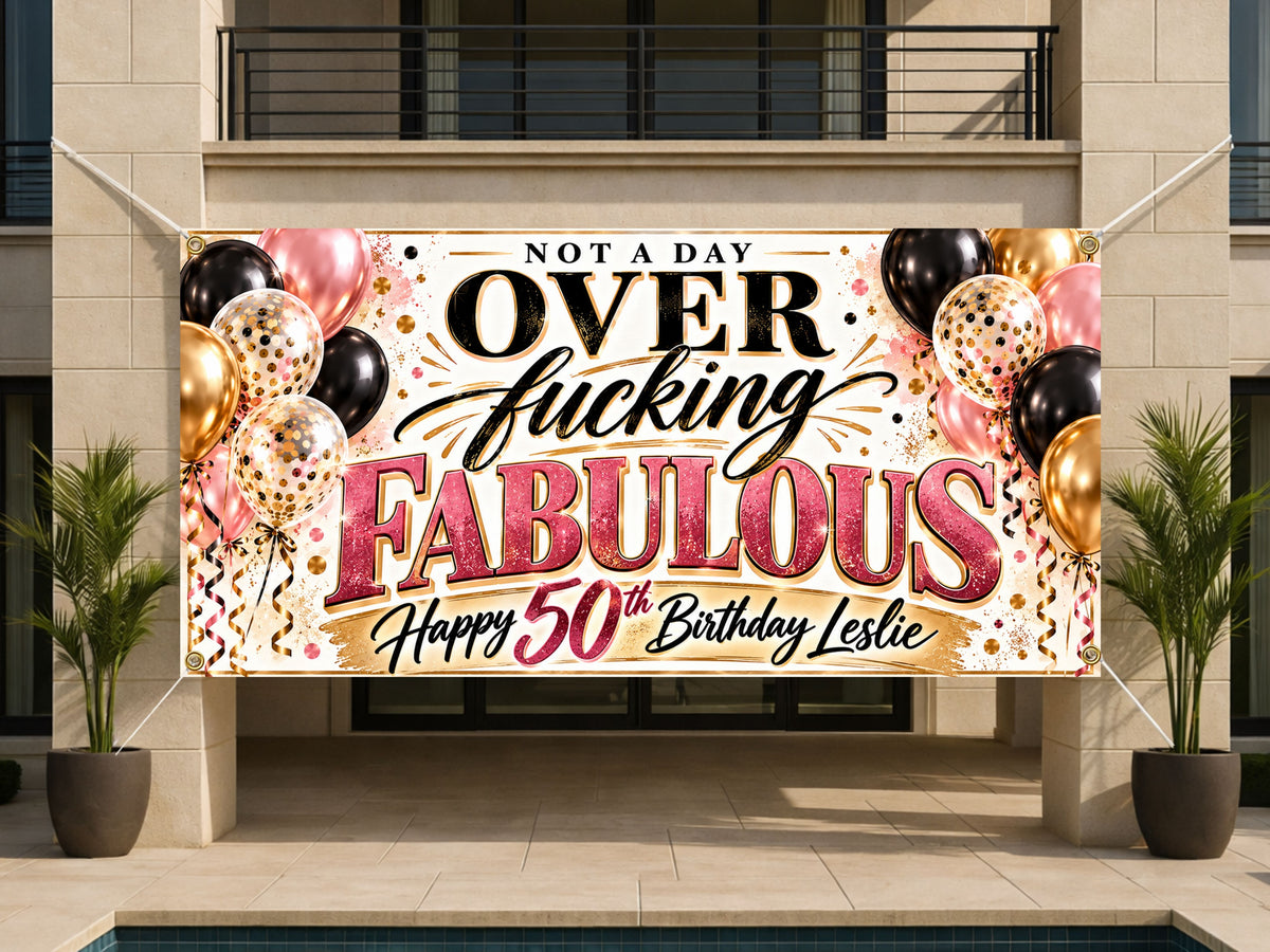 Fucking Fabulous 50th Birthday Banner