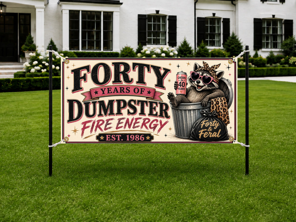 Dumpster Fire 40th Banner