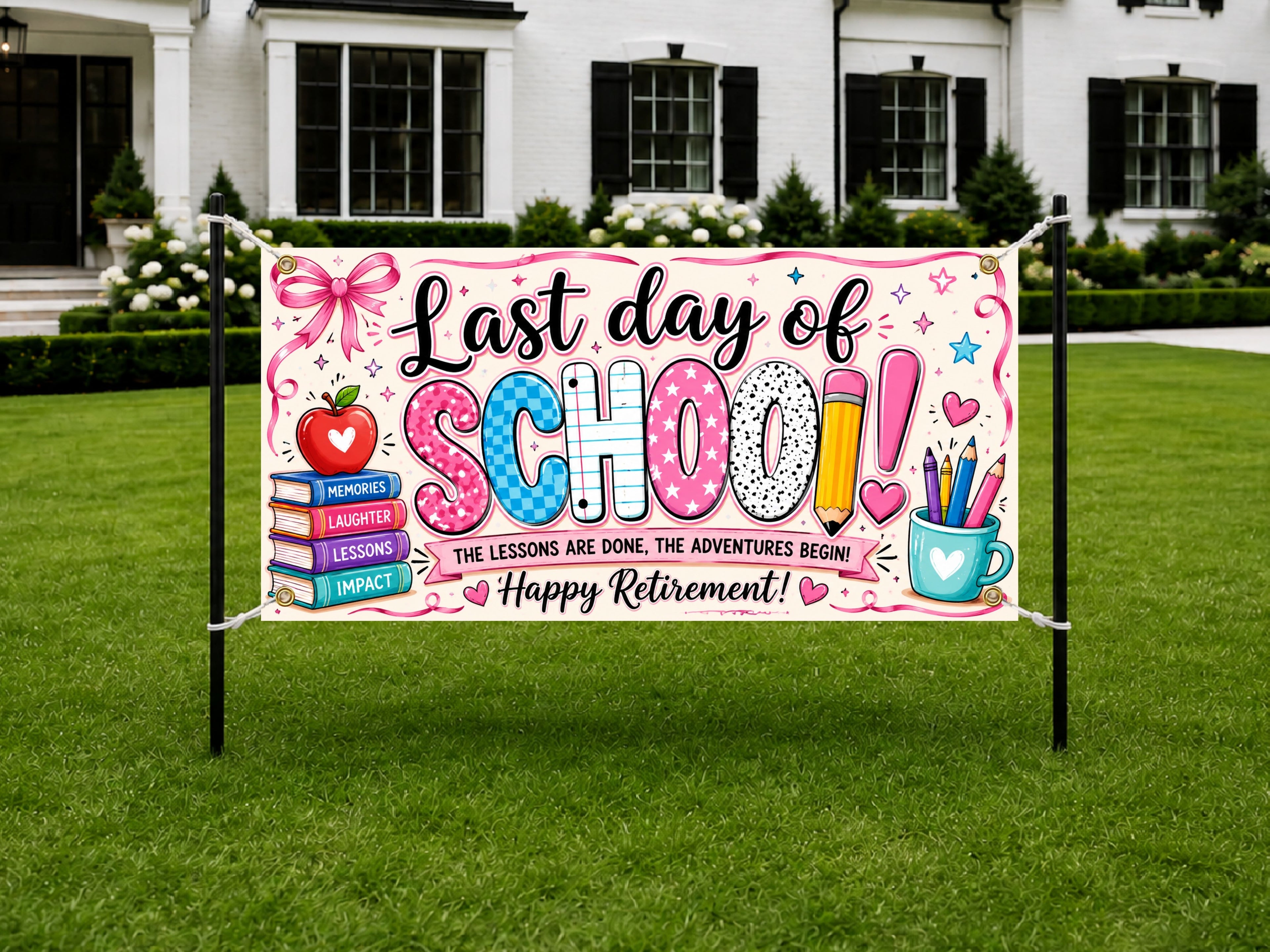 Last Day of School Retirement Banner, Teacher Party Sign, Farewell Decor