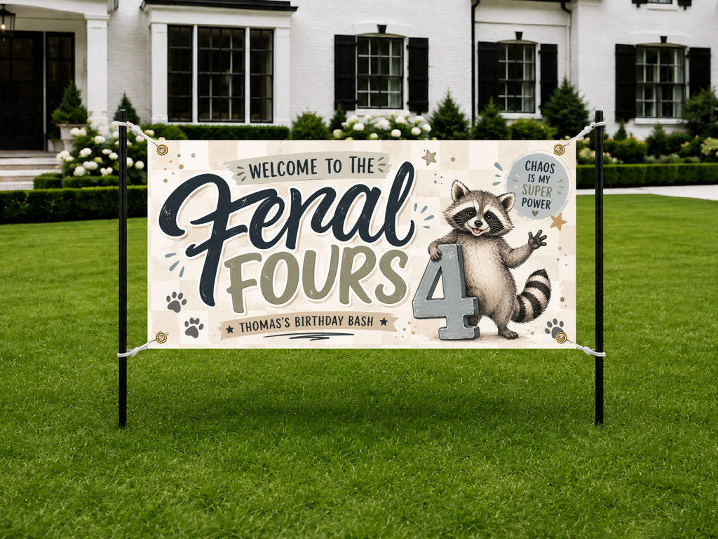 Feral Fours Birthday Banner, 4 Year Old Birthday Party Decor, Funny Raccoon Wild Child Celebration
