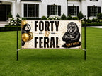 Funny 40th Birthday Banner, Feral Forty Lion Sign, Stay Wild Party Backdrop