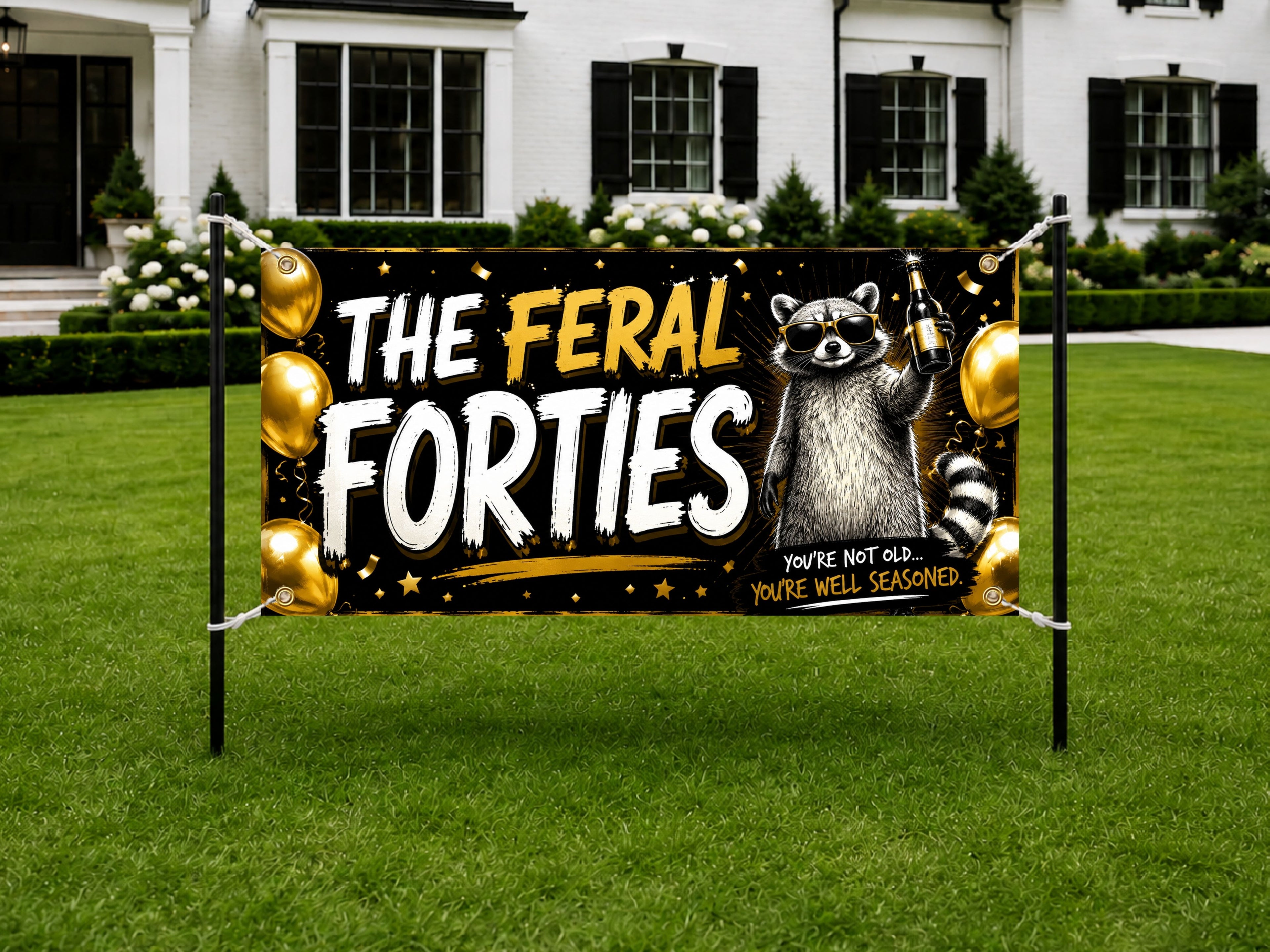 Funny 40th Birthday Banner, Feral Raccoon Sign, Party Backdrop