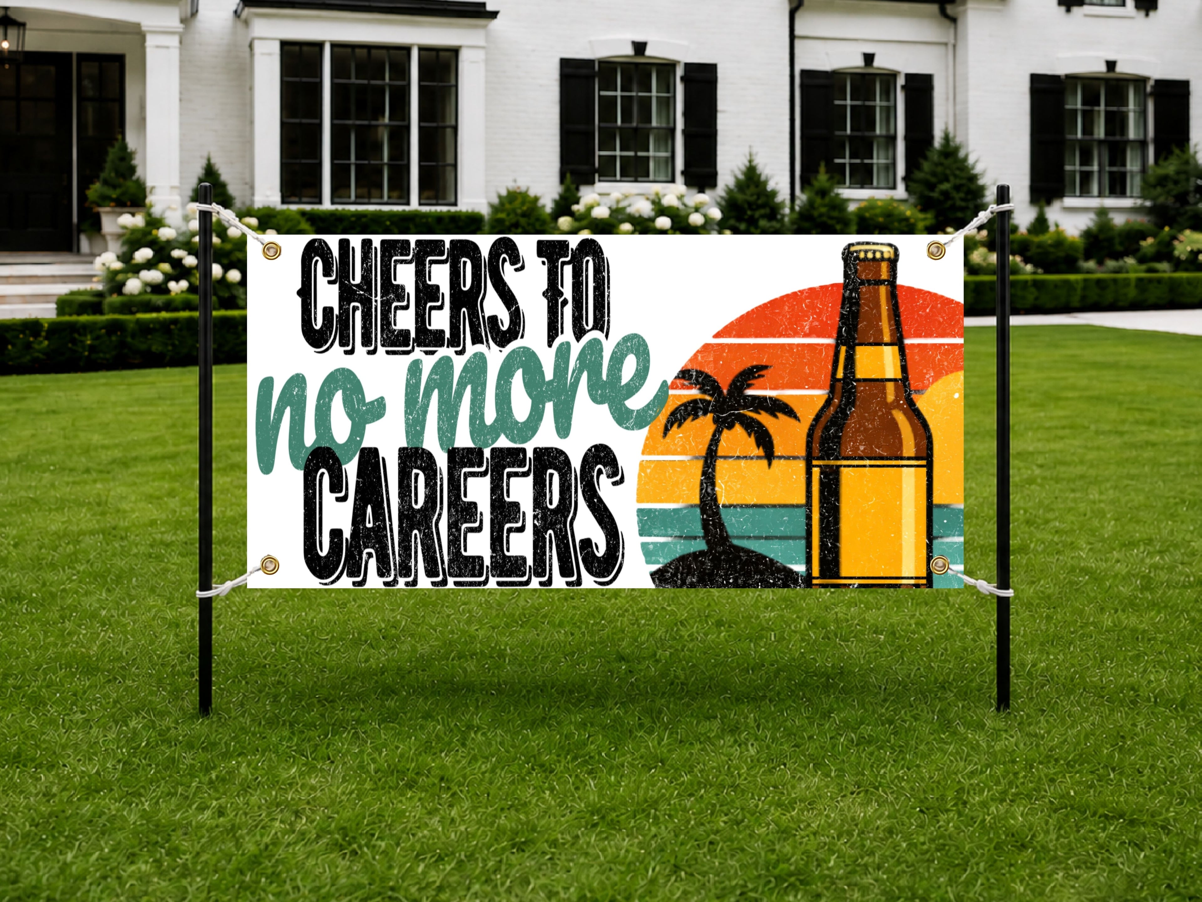 Funny Retirement Banner, Cheers To No More Careers Sign, Beer Party Decor