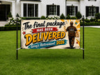 Delivery Driver Retirement Banner | Final Package Not My Problem Comic