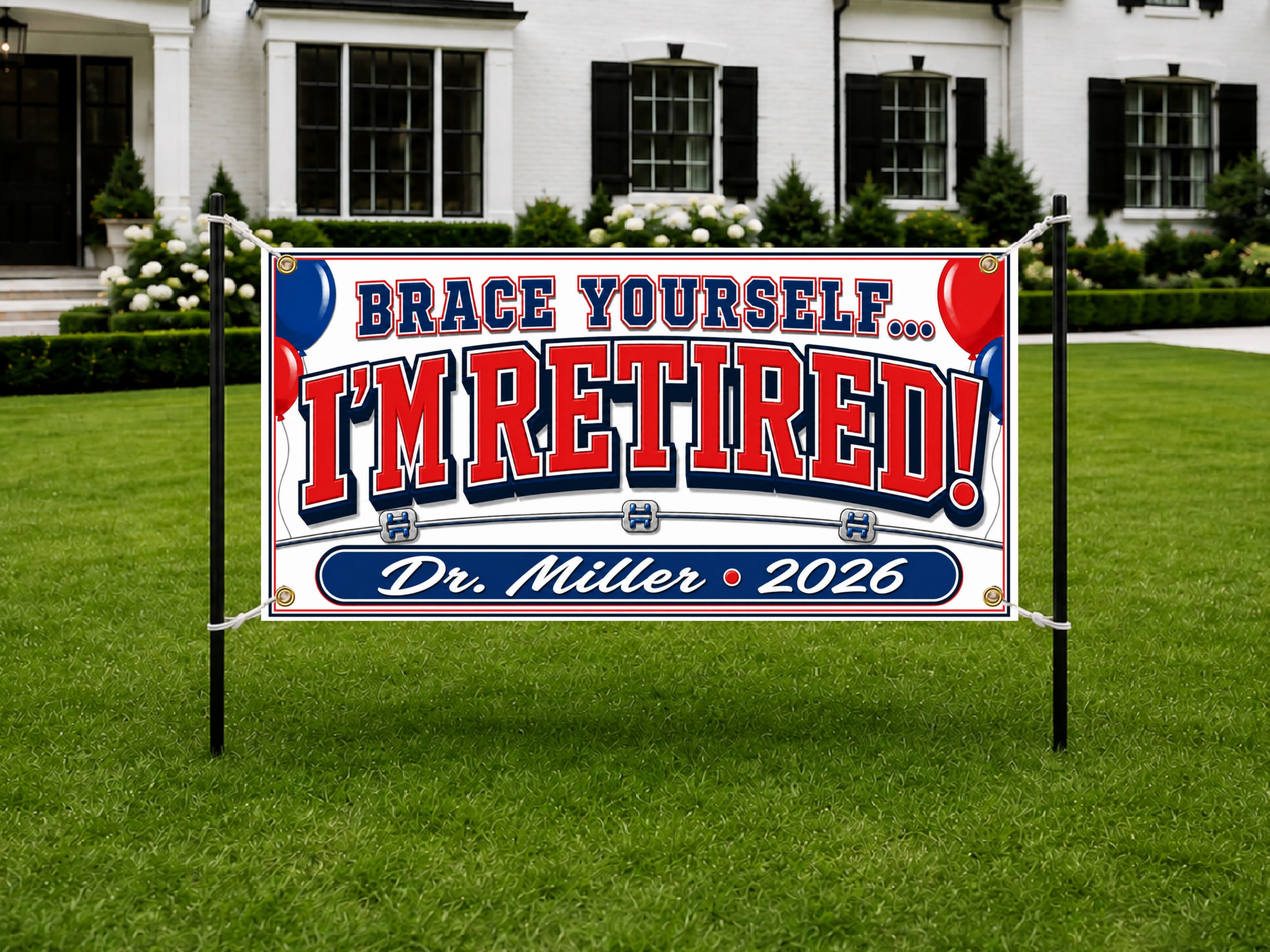 Braces Orthodontist Retirement Banner