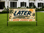 60th Birthday Banner, Later Alligator Party Sign, Photo Backdrop