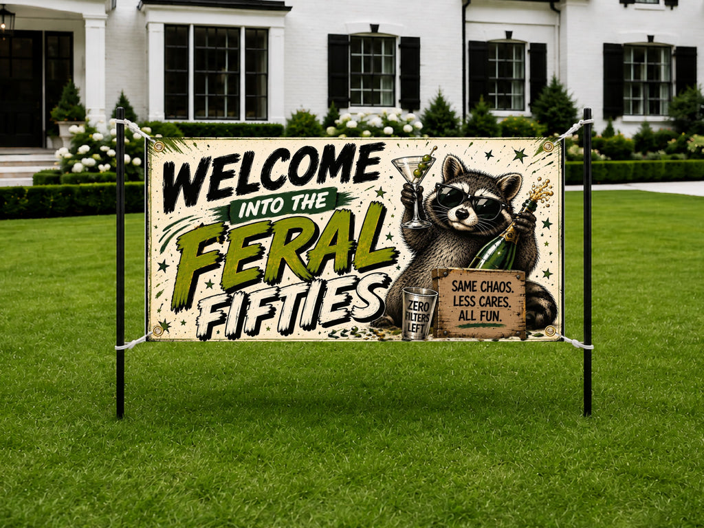 Funny 50th Birthday Banner, Feral Raccoon Sign, Party Backdrop