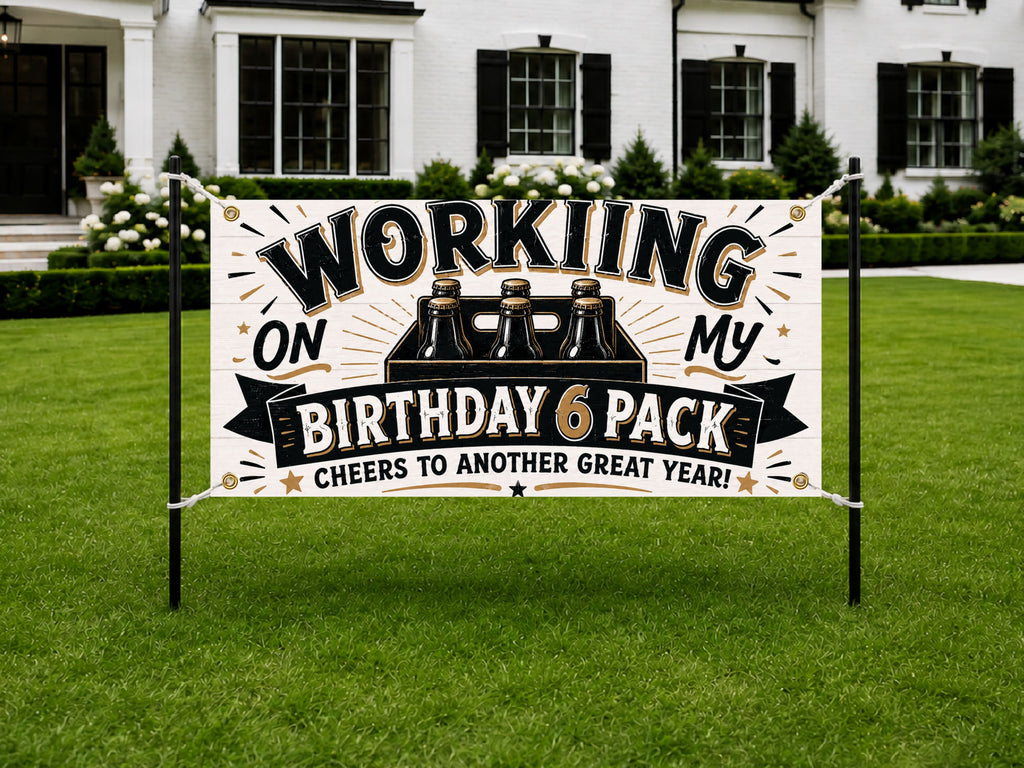 Working Birthday 6 Pack Banner