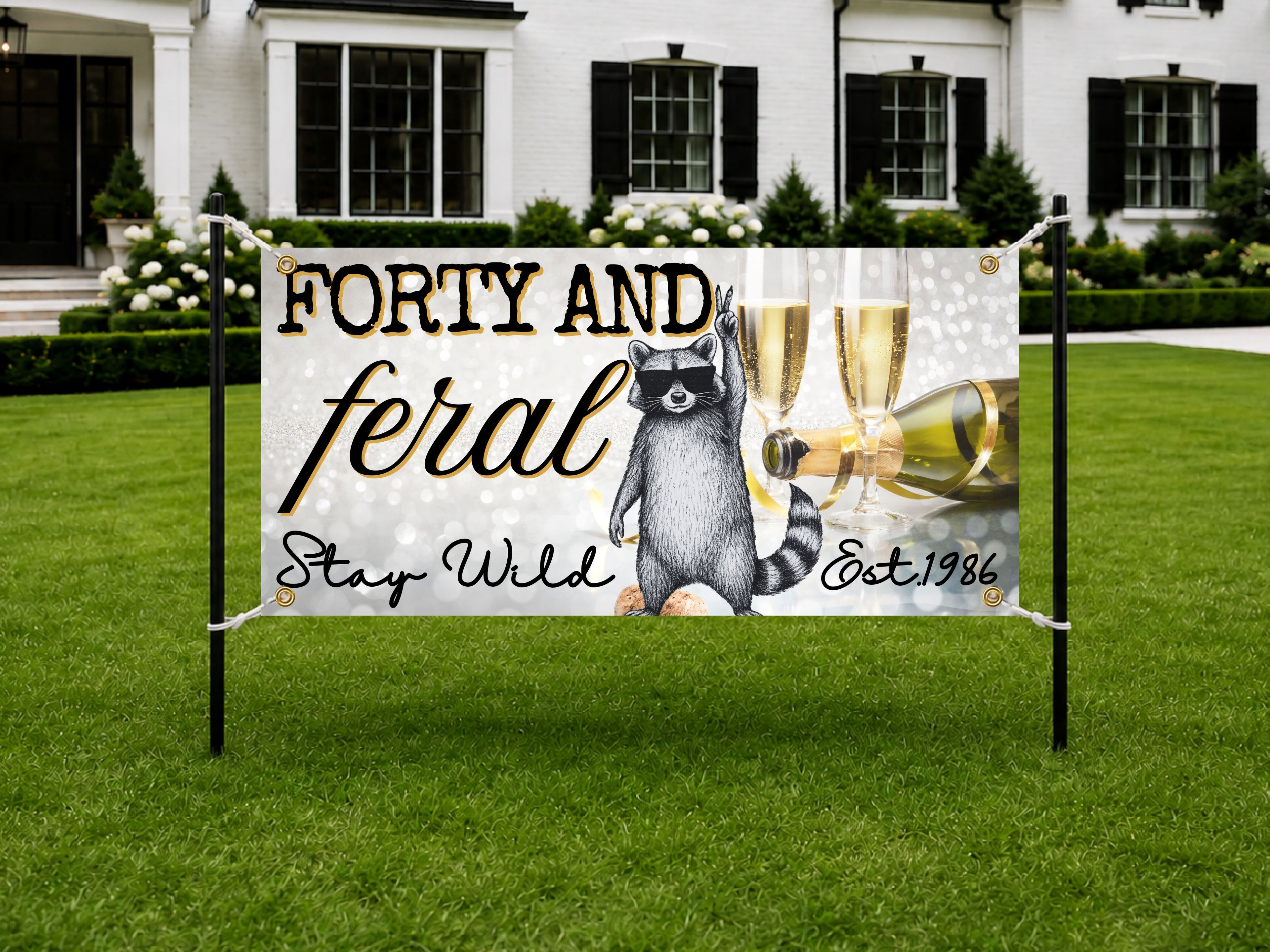 Forty and Feral Birthday Banner | Personalized 40th Birthday Decoration
