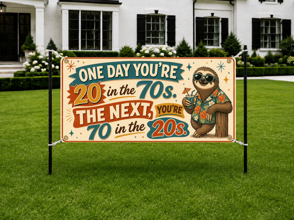 Funny 70th Birthday Banner, Sloth Party Sign, Aging Humor Backdrop