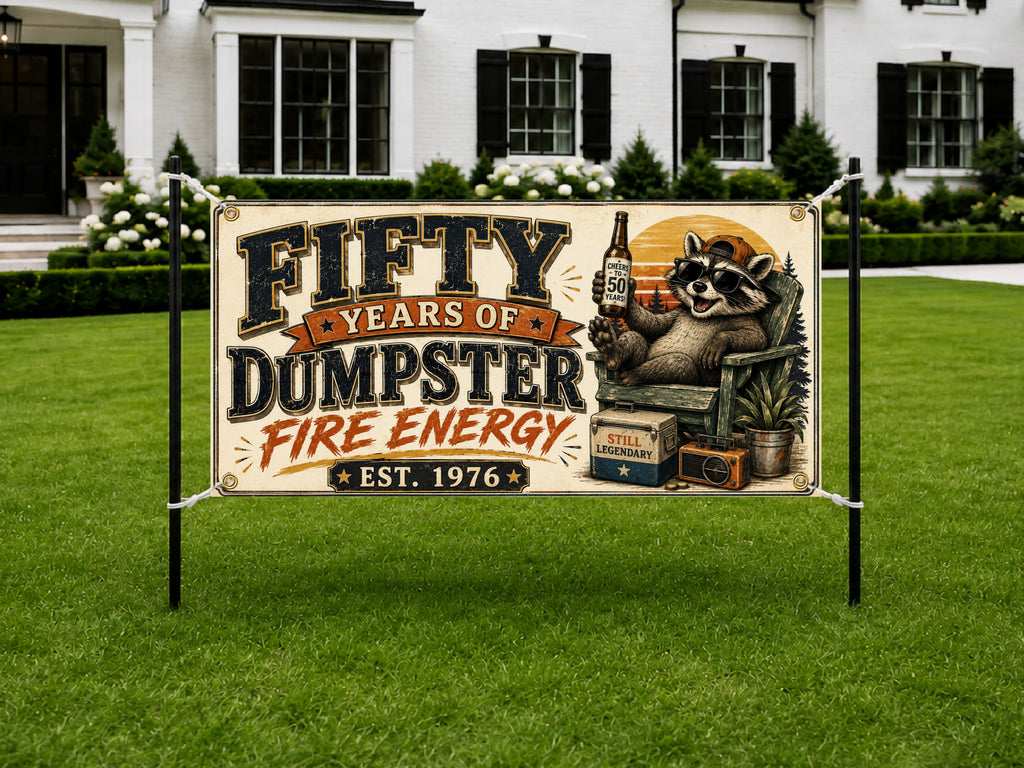 Dumpster Fire 50th Banner