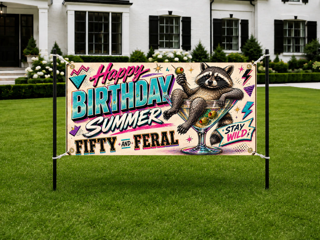 Funny 50th Birthday Banner, Fifty And Feral Sign, Martini Party Backdrop