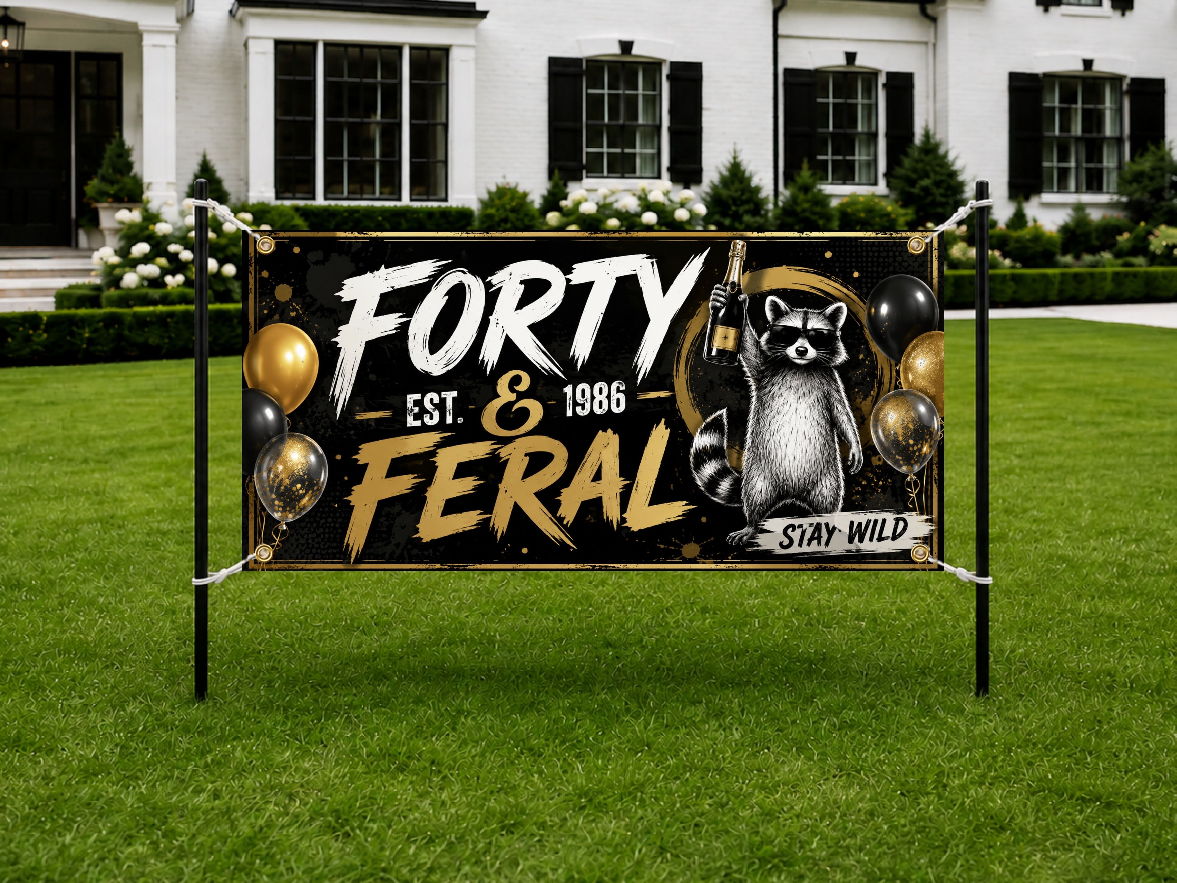 Funny 40th Birthday Banner, Forty And Feral Party Sign, Raccoon Backdrop
